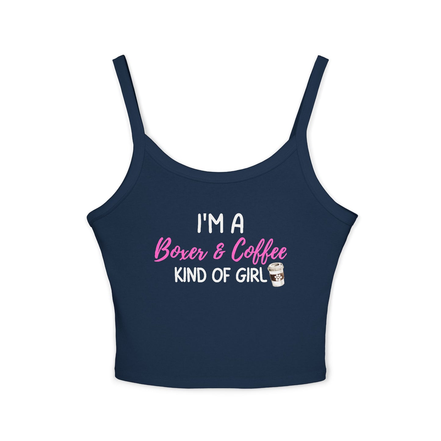 I'm a Boxer & Coffee Kind Of Girl - Boxer Dog Tank Top