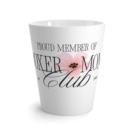 Proud Member of Boxer Mom Club - Boxer Dog Latte Mug