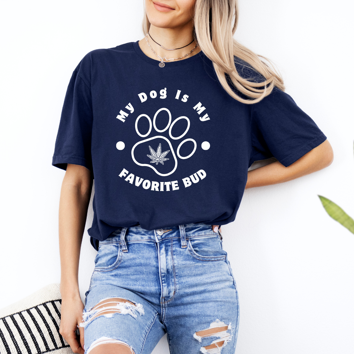 My Dog Is My Favorite Bud - Classic T-Shirt
