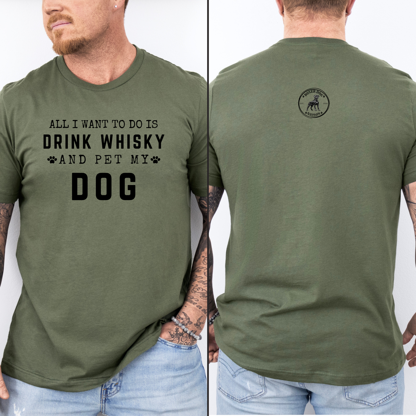 All I Want To Do Is Drink Whisky And Pet My Dog - Classic T-Shirt