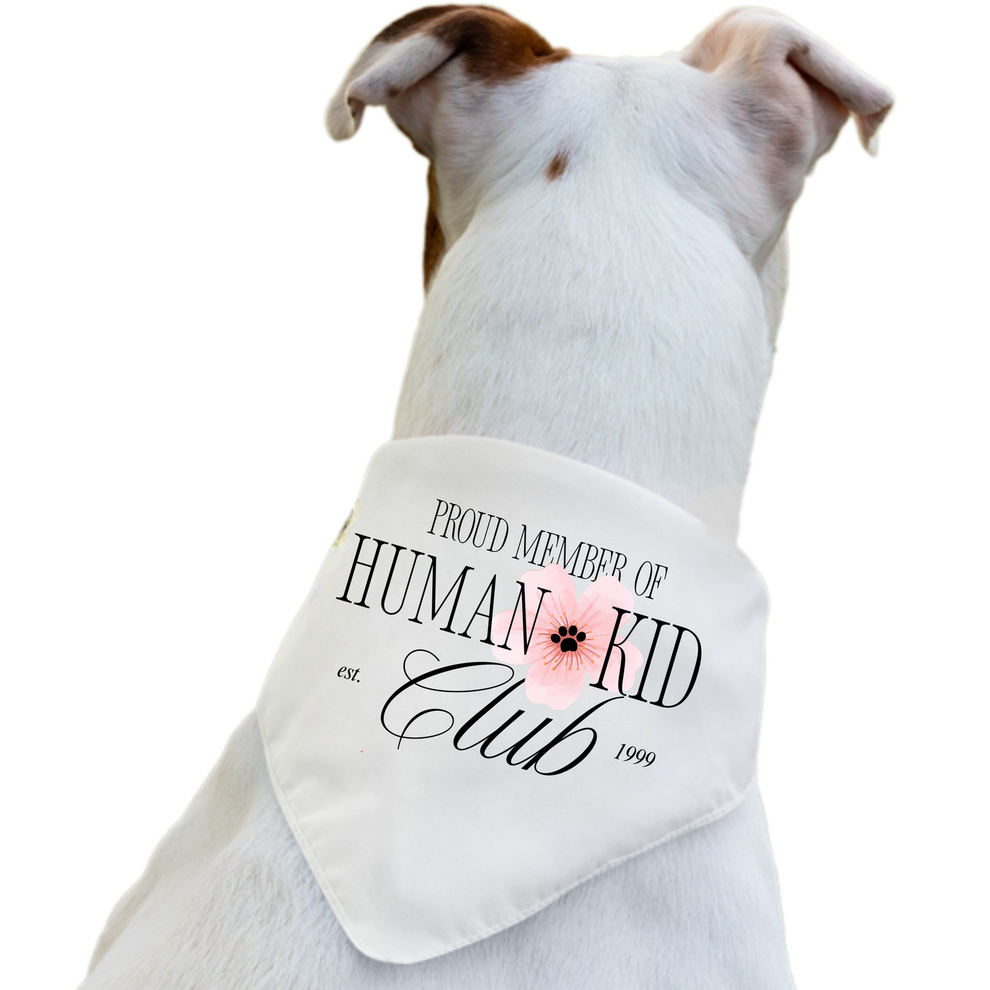 Proud Member of Human Kid Club – Pet Bandana