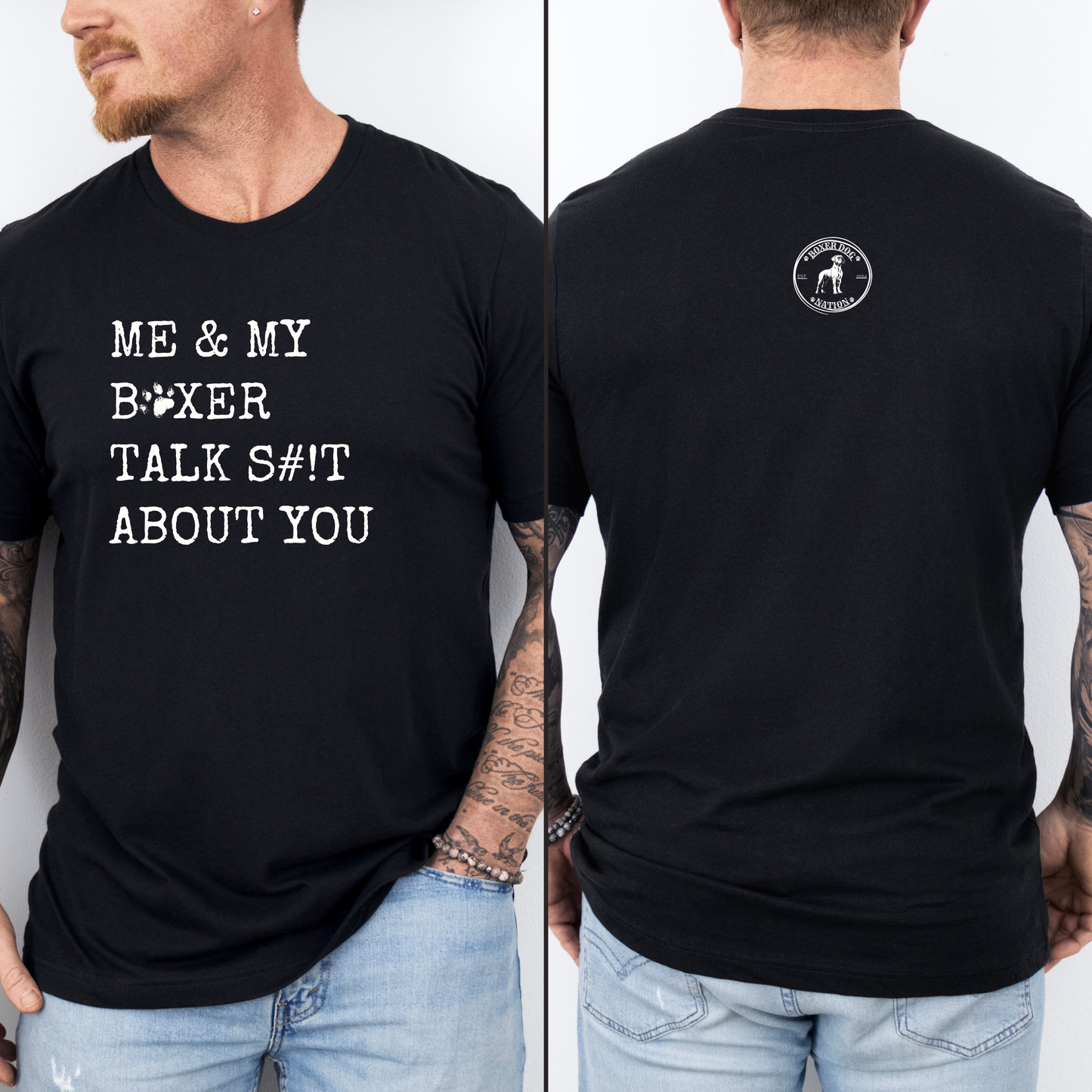 Me and My Boxer Talk S#!T About You - Boxer Dog Classic T-Shirt