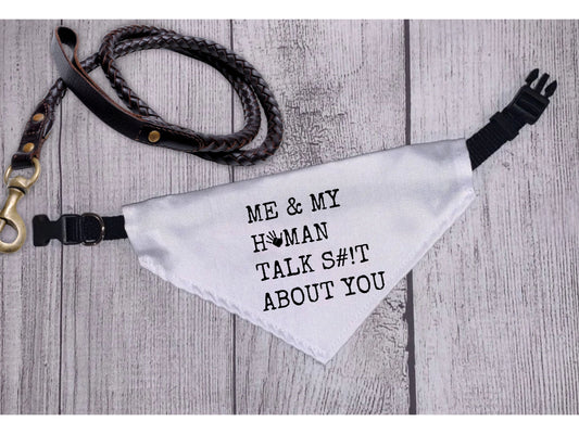Me And My Human Talk SH  About You – Pet Bandana