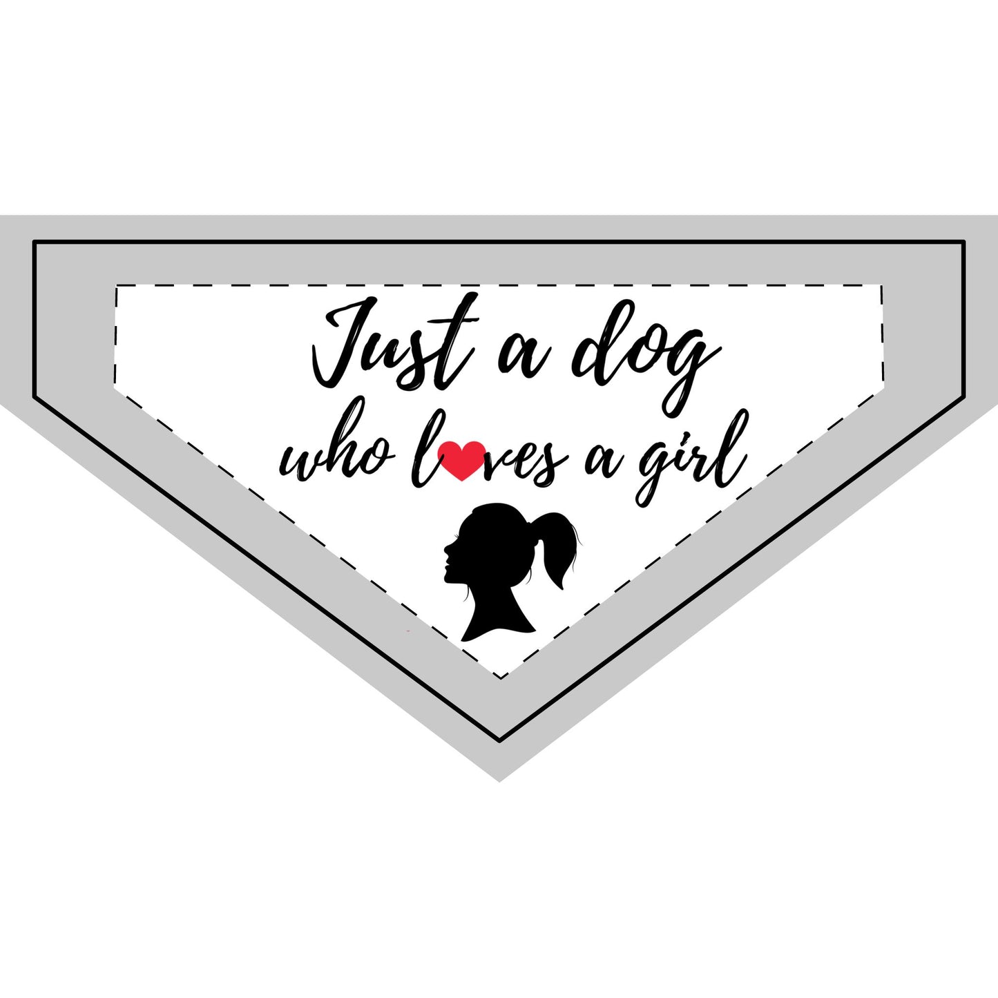 Just a Dog Who Loves A Girl - Boxer Dog Pet Bandana