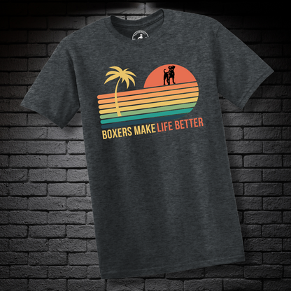 Boxers Make Life Better- Boxer Dog Classic Shirt