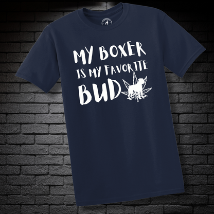 My Boxer Is My Favorite Bud (LEAF)- Boxer Dog Classic Shirt