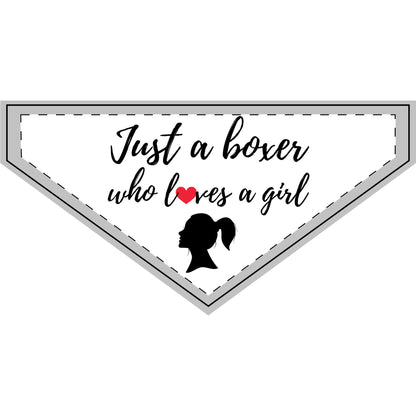 Just a Boxer Who Loves a Girl Dog Bandana – Matching Boxer Bandana, Cute Pet Accessory, Dog Lover Gift by Boxer Dog Nation