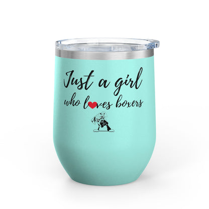 Just A Girl Who Loves Boxers - Boxer Dog Wine Tumbler