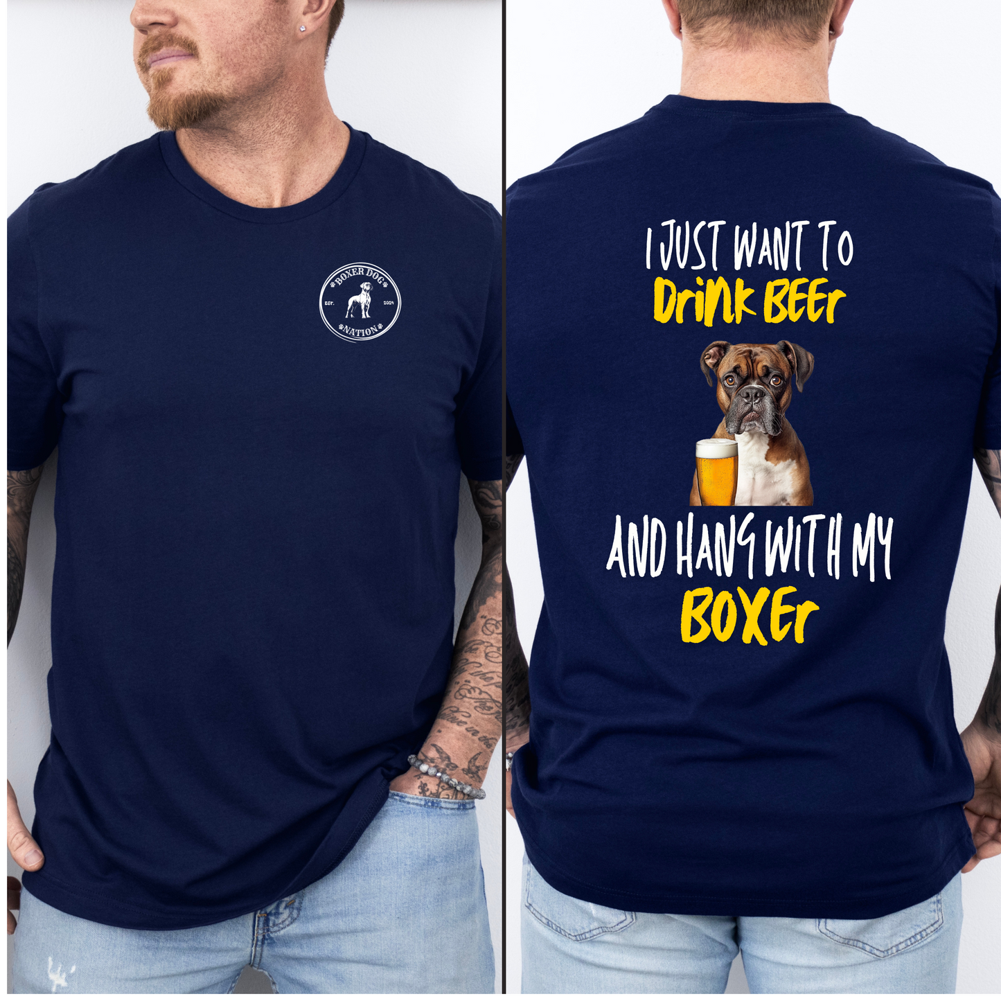 Drink Beer & Hang With My Boxer- All Gender Classic T-Shirt