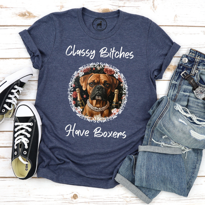 Classy Bitches Have Boxers- Classic All-Gender T-Shirt