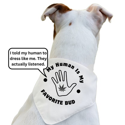 My Human Is My Favorite Bud - Boxer Dog Bandana