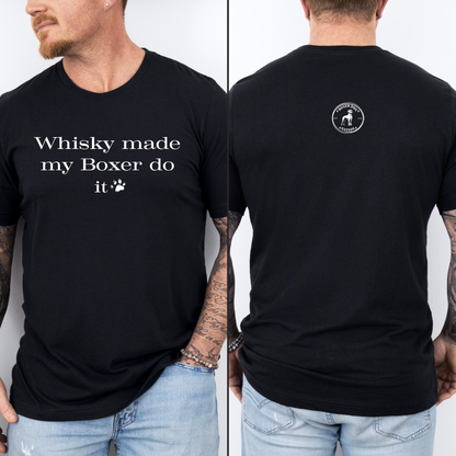 Whisky Made My Boxer Do It - Boxer Dog Classic T-Shirt