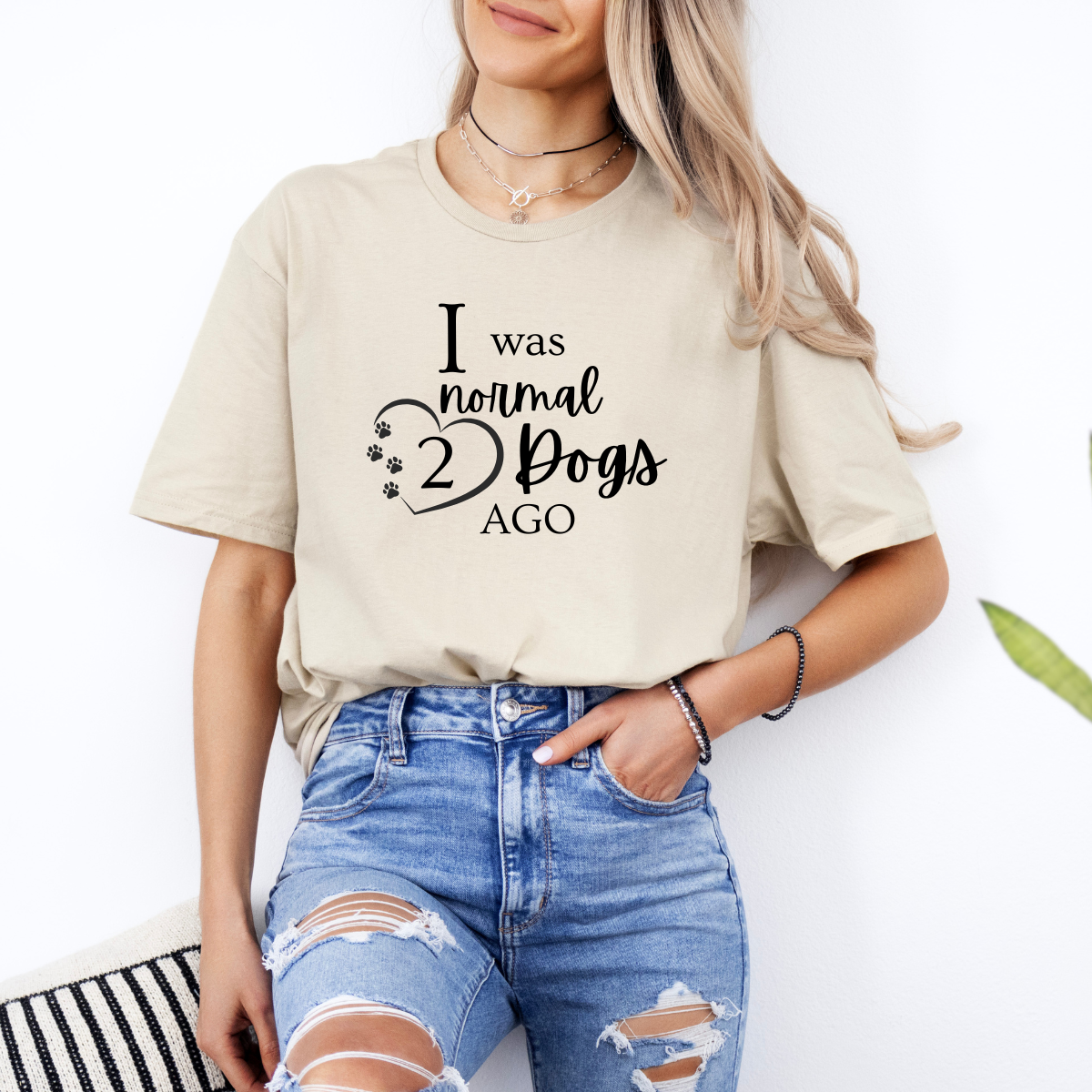 I Was Normal 2 Dogs Ago - Classic T-Shirt