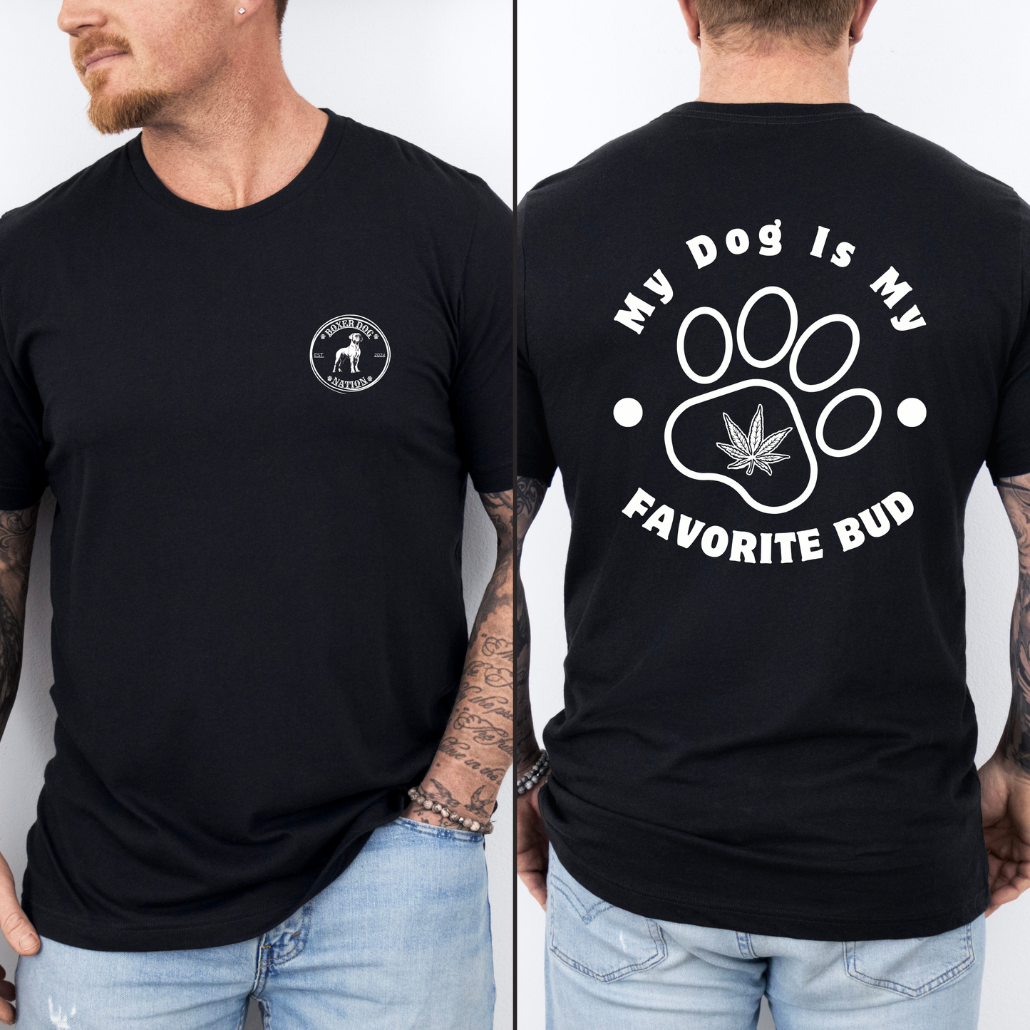 My Dog Is My Favorite Bud - Classic T-Shirt