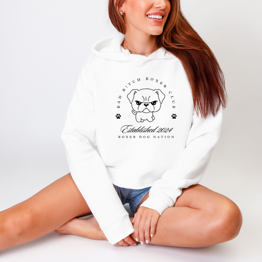 Bad B!tch Boxer Club - Boxer Dog Crop Hoodie
