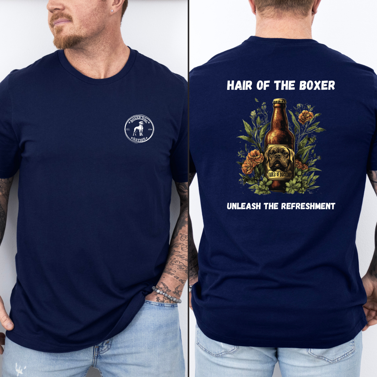 Hair Of The Boxer - Unleash The Refreshment - Boxer Dog Classic T-Shirt