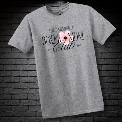 Proud Member of Boxer Mom Club - Boxer Dog Classic T-Shirt