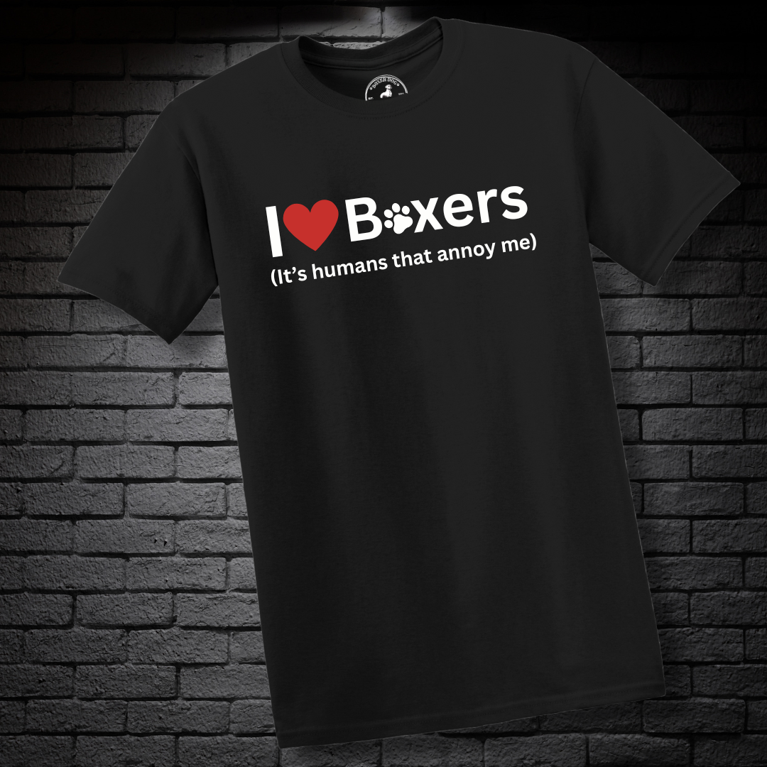 I ❤️ Boxers (It’s Humans That Annoy Me) - Boxer Dog Classic T-Shirt