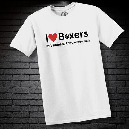 I ❤️ Boxers (It’s Humans That Annoy Me) - Boxer Dog Classic T-Shirt