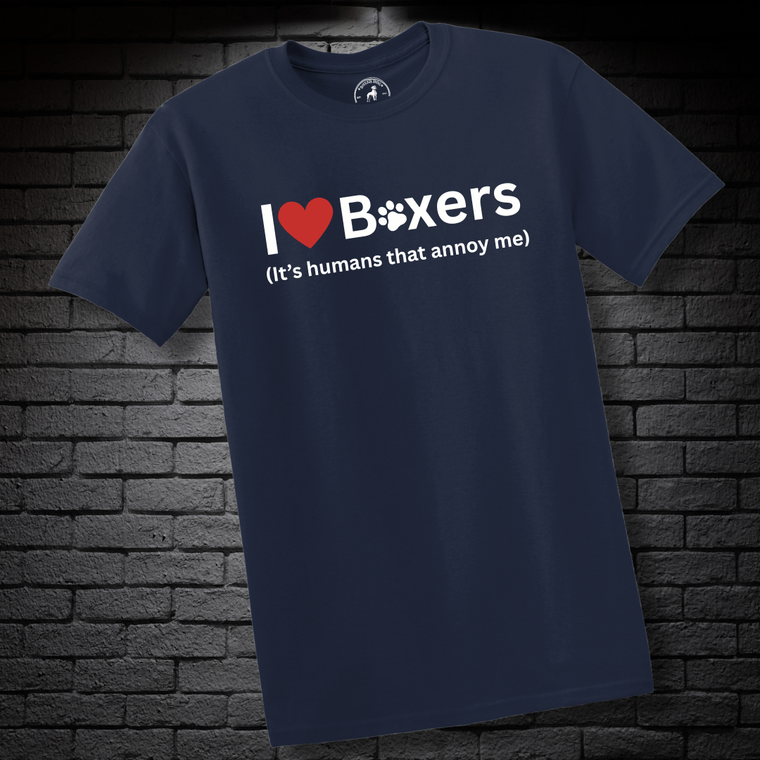 I ❤️ Boxers (It’s Humans That Annoy Me) - Boxer Dog Classic T-Shirt