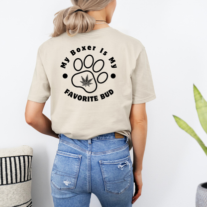 My Boxer Is My Favorite Bud T-Shirt – Funny Boxer Dog Tee for Dog Lovers, 420 Style Boxer Nation Shirt, Boxer Dad & Mom Gift