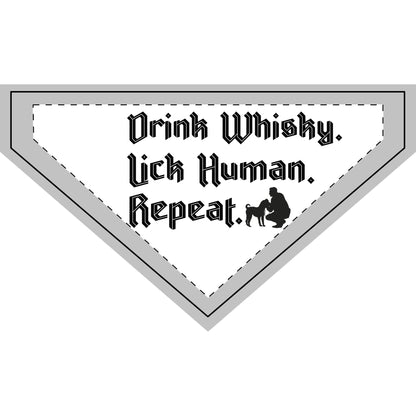 Drink Whisky. Lick Human. Repeat. - Boxer Dog Pet Bandana