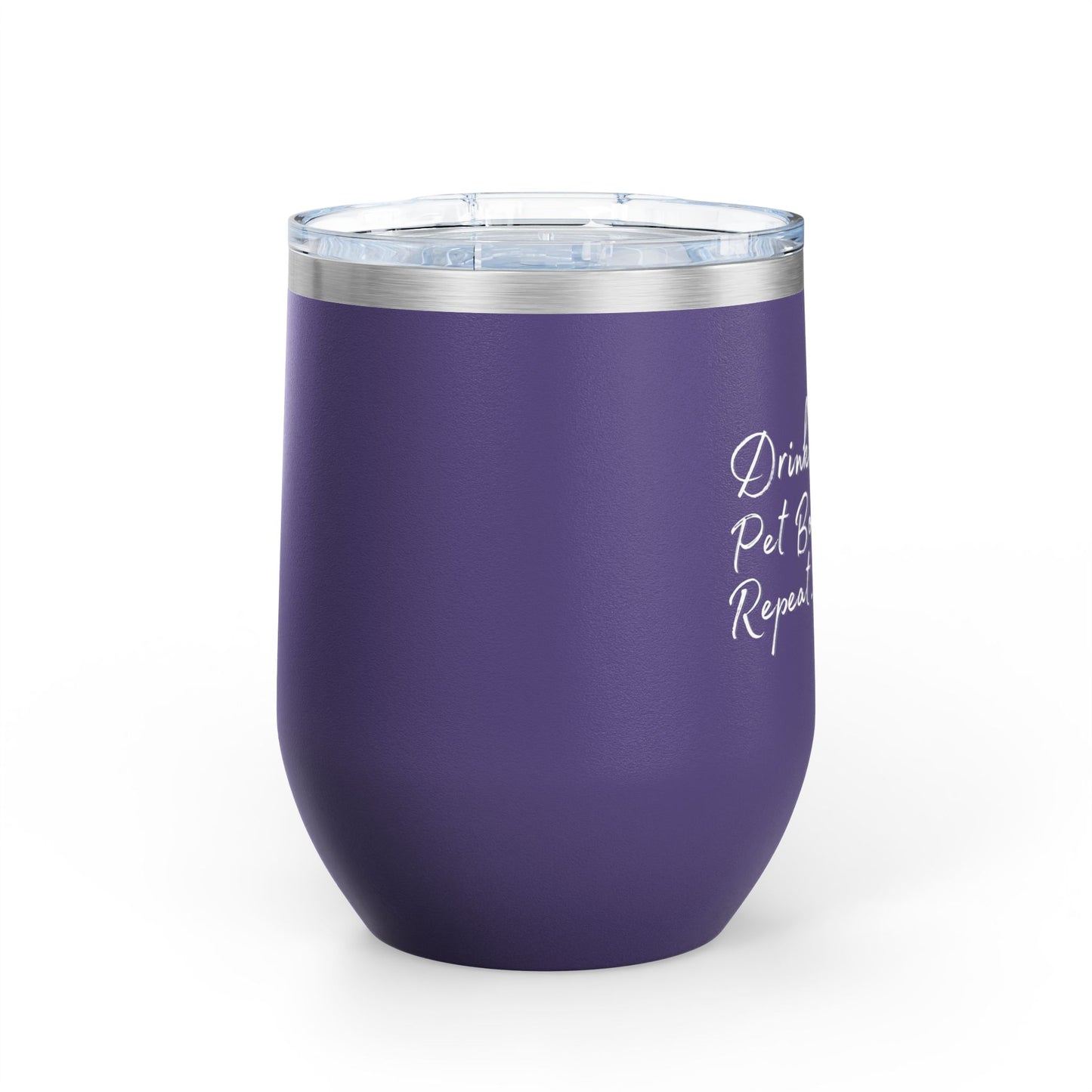 Drink Wine Pet Boxer Repeat - Boxer Dog Wine Tumbler