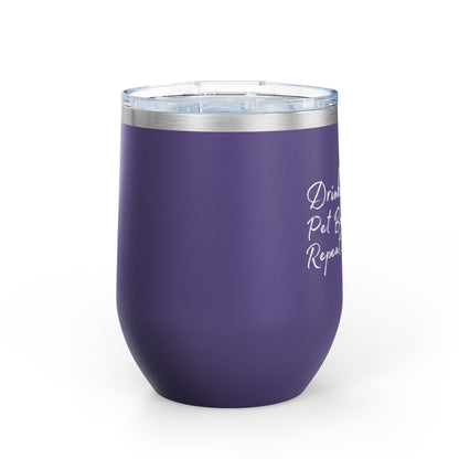 Drink Wine Pet Boxer Repeat - Boxer Dog Wine Tumbler