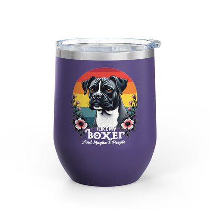 I Like My Boxer and Maybe 3 People (Pink Flower) - Boxer Dog Wine Tumbler