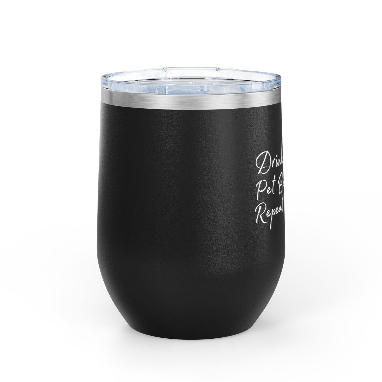 Drink Wine Pet Boxer Repeat - Boxer Dog Wine Tumbler