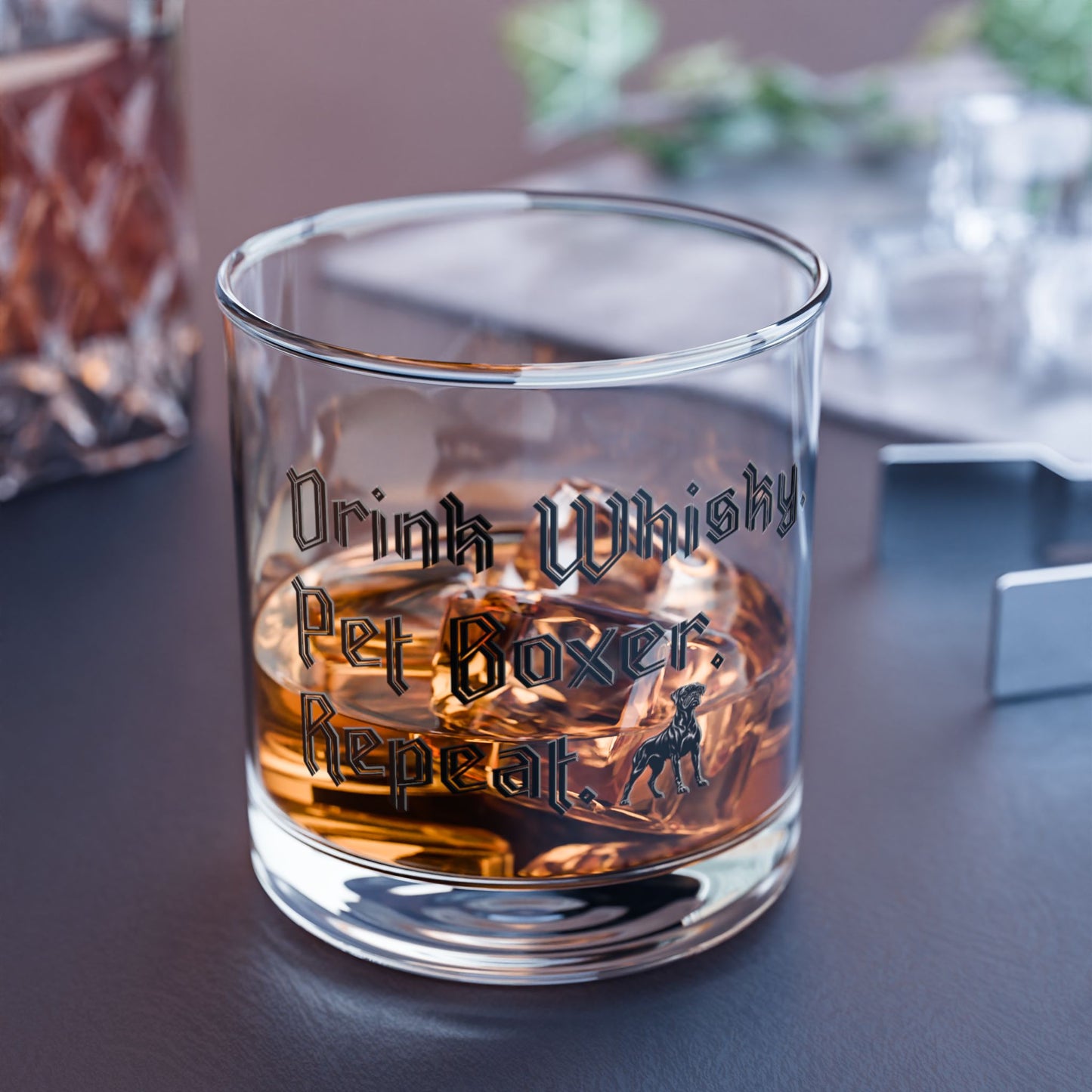 Drink Whisky Pet Boxer Repeat- Boxer Dog Rocks Glass