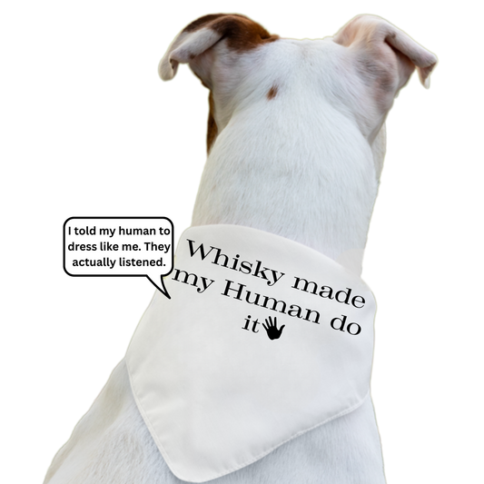Whisky Made My Human Do It - Boxer Dog Pet Bandana